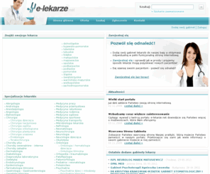 e-lekarze.net: Lekarze specjaliści - Portal medyczny e-lekarze.net
Lekarze specjaliści - Portal medyczny e-lekarze.net umożliwia znalezienie lekarza w bazie gabinetów lekarskich. Wyszukaj lekarzy w swoim mieście.