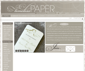 timelesspaper.com: Timeless Paper - Handmade Wedding and Party Embellishments
Place Cards on Wine Glasses, Wedding Programs, Menu Cards, Table Numbers, Invitations, and other paper party embellishments