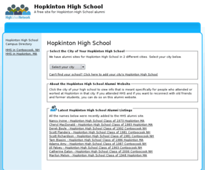 hopkintonhighschool.org: Hopkinton High School
Hopkinton High School is a high school website for alumni. Hopkinton High provides school news, reunion and graduation information, alumni listings and more for former students and faculty of Hopkinton High School