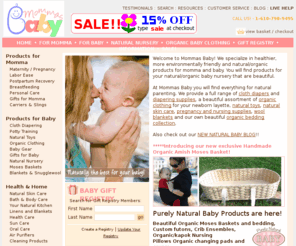 mamasbabystore.com: Mommas Baby - Organic Baby Clothes and Baskets, Cloth Diapers, Baby Registry, Organic Moses Basket, Organic Baby Gift Registry
Mamas baby - Natural and Organic Baby Clothes and Diapers, Moses Baskets, Nursing Supplies, Baby Slings, Breast Pumps, California Baby, Fuzzi Bunz, Cloth Diapers and much more!