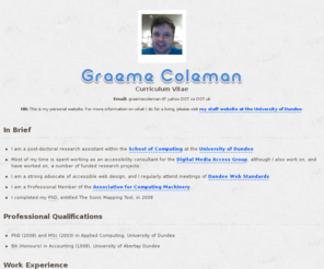 graemecoleman.co.uk: Curriculum Vitae - Graeme Coleman
This is the personal website of Graeme Coleman.