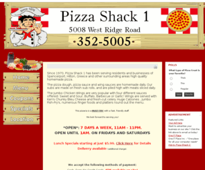 pizzashack1.com: Pizza Shack 1 - 5008 West Ridge Road Spencerport NY
Since 1970, Pizza Shack 1 has been serving residents and businesses of Spencerport, Hilton, Greece and other surrounding areas high quality homemade pizza.