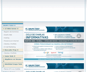 grupo-todo.com.ar: GRUPO TODO -  Hosting - Diseño web - Posicionamiento web en buscadores
Soluciones Publicitarias en Internet - Desde 1999 liderando el mercado de la publicidad local en internet diseñando y manteniendo infinidad de sitios web y cuentas de hosting
