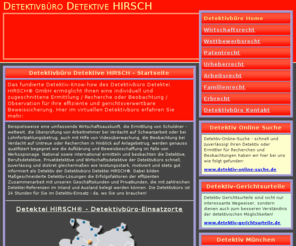 detektivbuero-und-mehr.de: Detektivbüro Detektive HIRSCH
Detektivbüro Detektive HIRSCH