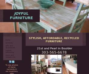 joyfulfurniture.com: Joyful Furniture
Joyful Furniture sells high-quality used furniture that has been repaired and refinished