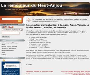 remouleurduhautanjou.com: Le rémouleur du Haut Anjou
Blog sur les différent types d'affûtage, page de contact, page de tarif, forum sur les canton de Segré, Candé, Pouancé, page d'annonces régionales a votre service