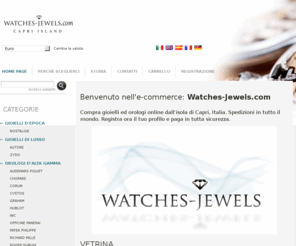 watches-jewels.net: Compra Orologi e Gioielli Online - Capri - Watches-Jewels.com
Compra orologi e gioielli online dall'isola di Capri, Italia. Spedizioni in tutto il mondo. Registra il tuo profilo, è semplice e gratuito! 