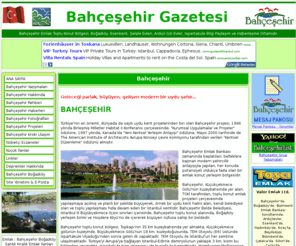 bahcesehirgazetesi.com: BAHÇEŞEHİR GAZETESİ (Bahçeşehir Ispartakule, Şelale Evleri, Ardıçlıevler, Boğazköy, Ardıçlı Göl Evler)
Bahçeşehir Emlak Toplu Konut Bölgesi, Boğazköy, Esenkent, Şelale Evleri, Ardıçlı Göl Evler, Ispartakule Bilgi Paylaşım ve Haberleşme Ortamıdır.