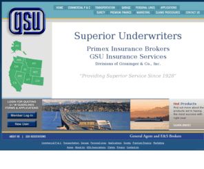 groningerandcoinc.com: GSU | Superior Underwriters | Primex Insurance Brokers
Superior Underwriters is a service based General Agency offering a full line of comprehensive and individually tailored products to our agents. Primex Insurance Brokers. Divisions of Groninger & Company, Inc. Redmond, WA.