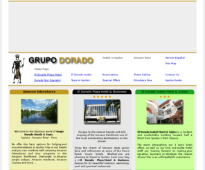 grupo-dorado.com: Hotels in Iquitos
Hotels in Iquitos El Dorado Plaza Hotel and El Dorado Plaza Isabel Hotel & Suites the best option for accommodation and lodging in Iquitos Peru