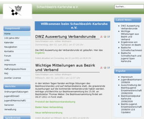 schachbezirk-karlsruhe.de: Willkommen beim Schachbezirk-Karlsruhe e.V.
Joomla! - dynamische Portal-Engine und Content-Management-System