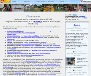 spz-essen.info: ASB Regionalverband Ruhr e.V. - Start
Der Arbeiter-Samariter-Bund (ASB)in Essen - NRW. Aufgaben u.a.: Erste-Hilfe, Hausnotruf, Rettung, Kinder-/Jugendarbeit, Psychiatrie, Seniorenarbeit.