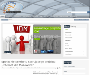 idm.org.pl: Internet Dla Mazowsza
Internet Dla Mazowsza. Strona poświęcona budowie Internetu szerokopasmowego na terenie województwa mazowieckiego.