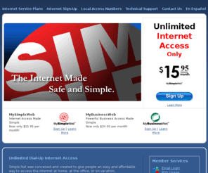 simple.net: Unlimited Dial-Up Internet Access - Internet Service Provider - Identity Theft Protection - Simple.Net ISP
Internet service provider offering secure unlimited dial-up Internet access with web accelerator and identity theft protection tools.
