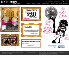 boomboombrowbar.com: Boom Boom Brow Bar | Brow Wax, Eyebrow Shaping, Brazilian Waxing, Lash Tint Brow Tint, West Village, New York City, NYC
Brow Wax, Eyebrow Shaping, Brazilian Waxing, Lash Tint Brow Tint, West Village, New York City, NYC