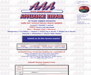 aaadon.com: Tampa, Lutz, Land O' Lakes, AAA Appliance Repair Inc., Don Bentley
 Don Bentley. AAA Appliance Repair Inc. Same Day Service Tampa to Land O'Lakes,(813) 926-8882, 30 Years Experience Licensed Bonded Insured All Major Brands