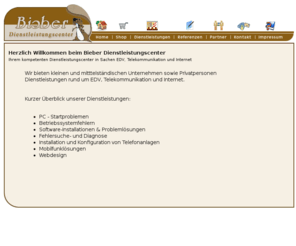bieber-dc.de: Bieber Dienstleistungscenter - Drosselweg 6 - 72818 Trochtelfingen
Bieber Dienstleistungscenter - Ihrem kompetenten Dienstleistungscenter in Sachen EDV, Telekommunikation und Internet