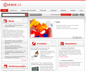 chemie.de: chemie.de - Das Chemie Fachportal vom Labor bis zum Prozess
chemie.de bietet Ihnen alle Informationen rund um Analytik, Labortechnik, Chemie, Verfahrenstechnik, Prozesstechnik, Anlagenbau: Von aktuellen News über innovativen Produkten und Dienstleistungen bis zu umfassenden Fachinformationen bündelt das Informationsportal für Sie alle Inhalte zu branchenrelevanten Themen.