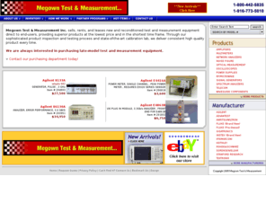 megowntestandmeasurementgroup.com: Megown Test & Measurement Inc., Test Equipment Rentals, Electronic Test and Measurement Equipment, Agilent, HP, Hewlett Packard, Tektronix, Fluke, Anritsu
test equipment. Megown Test and Measurement Inc. sells electronic equipment manufactured by Tektronix, HP, Fluke, Anritsu including oscilloscope, spectrum analyzer, network analyzer