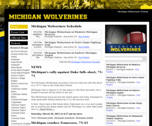 michiganwolverinestickets.net: Michigan Wolverines Tickets | Michigan Wolverines Scores, News, and Michigan Wolverines Information
Michigan Wolverines Scores, News, and Michigan Wolverines Tickets.  Michigan Wolverines Blog featuring a full Michigan Wolverines Schedule of regular seaon and Michigan Wolverines playoff games.