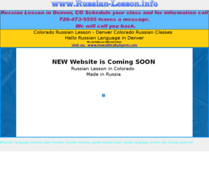 russian-lesson.info: Russian Lesson in Denver | Russian Language on Colorado |Speak  
Russian
Learn Russian online for free with our Russian language lessons.  Includes Russian audio, grammar, vocabulary, alphabet, verbs, pronunciation and exercises. Free online Russian language lessons with sound samples.