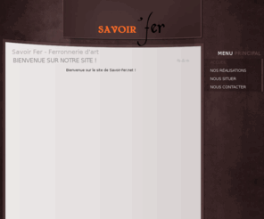 savoir-fer.net: Savoir Fer - Ferronnerie d'art
Savoir Fer .net, Entreprise artisanale de Ferronnerie d'art et de chaudronnerie sur Beure près de Besançon.