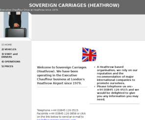 sovereigncarriages.com: 1) HOME
Executive Chauffeur Driven Cars at London Heathrow Airport since 1979