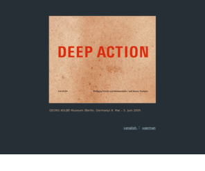 deep-action.info: Deep Action - Wolfgang Petrick und Meisterschüler
Ausstellung Deep Action - Wolfgang Petrick und Meisterschüler, 1975 - 2005