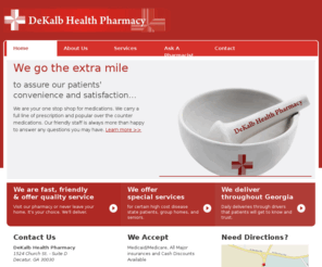 dekalbhealthpharmacy.com: DeKalb Health Pharmacy :: Home
DeKalb Health Pharmacy is an independent family owned pharmacy in Decatur, Georgia that strives to take special care of your medication therapy.