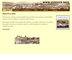 vizovice.info: Vizovice.info - Informace z historie a současnosti města Vizovice
Vizovice.info - naleznete zde stovky dobových fotografií, zpracovanou historii a praktické informace týkajících se Vizovic a blízkého okolí.