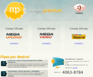 mega-premium.com: Contas Premium, megaupload, megavideo, conta oficial, megaworld,fileserve
Conta premium Oficial a partir de R$15,35! Conta OFICIAL Megaupload, megavide, fileserve.