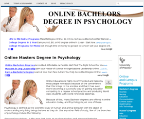 onlinebachelorsdegreeinpsychology.com: ONLINE BACHELORS DEGREE IN PSYCHOLOGY
If you are looking for free information about a bachelor of psychology online then this new online bachelors degree in psychology site is for you!