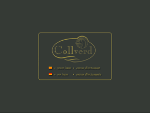 collverd.com: Collverd - productos selectos del pato - Gerona
Collverd, productos selectos del pato. Somos la més antiga i la més moderna empresa del sector de las palmípedes grasses del nostre país. Capdavantera en lactivitat. Gerona.