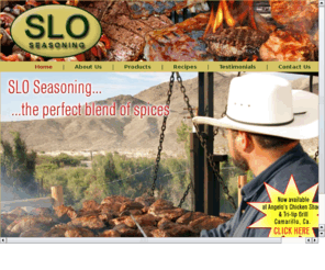 slotritip.com: SLO Seasoning
From tri-tip to sirloin steaks, no meat is complete without SLO Seasoning!  SLO Seasoning can be used to rev-up any dish you desire.