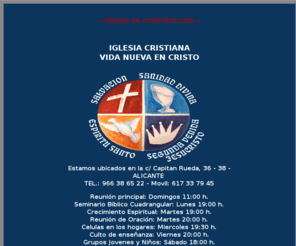 vidanuevaencristo.com: Iglesia Cristiana Cuadrangular Vida Nueva en Cristo- Alicante
Iglesia Cristiana Evangelica en Alicante, Iglesia cuadrangular Vida Nueva en Cristo - Alicante 