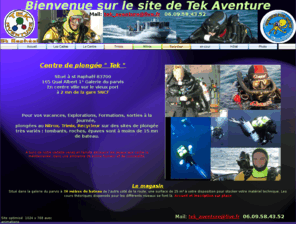 tek-aventure.fr: Bienvenue sur le site de Tek Ave
FFESSM : Fédération Française d'Etudes et de Sports Sous Marins - CLUBS DE PLONGEE du 83 - FORMATIONS TECHNIQUES DE PLONGEURS: Trimix Nitrox Rcycleur 