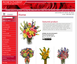 biloximsflorist.com: BILOXI Florist | BILOXI MS Flower Shop | ROSE'S FLORIST
Buy flowers from your local florist in BILOXI, MS - ROSE'S FLORIST will provide all your floral and gift needs in BILOXI, MS