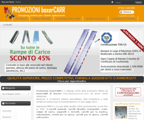 boxercarr.it: Carrelli, Transpallet, Scale, Sollevatori
Vendita online promozionale (sconti fino al 50%) di carrelli manuali ed idraulici, transpallet, scale, rampe di carico, arganelli e vericelli, carrelli per la nautica, rollcontainer, cestini per la spesa, carrelli per la spesa, carrelli self-service.