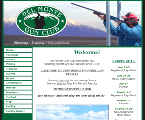 delmontegunclub.com: Del Monte Gun Club Monte Vista Colorado Since 1948 Sport Shooting Club Competitions Training and Fun
Del Monte Gun Club Monte Vista and Alamosa Colorados shooting sports club since 1048. Leagues, Ironmans and NSCA State Competitions or just join for fun. 