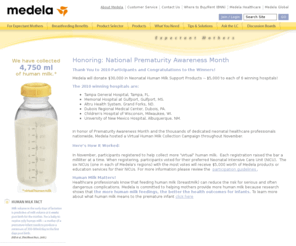 medelapreemieawareness.net: Preemie Awareness Month Program
	
 - Medela
In honor of National Prematurity Awareness Month, vote for your favorite NICU for their chance to win Medela products!