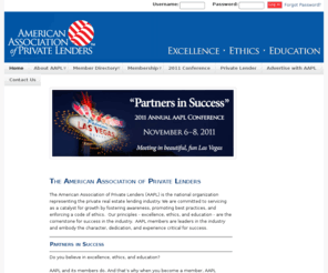 nhmaonline.com: American Association of Private Lenders (AAPL) |
American Association of Private Lenders AAPL are the new trendsetters in the private lending industry from their Code of Ethics to their knowledge of the private lending process they are the gold standard for the profession