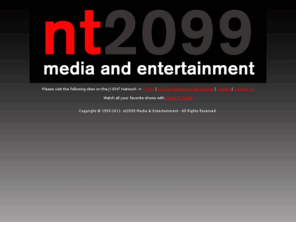 nt2099.com: nt2099 media and entertainment
nt2099 media and entertainment