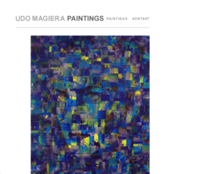 udomagiera.com: Udo Magiera - Paintings
Udo Magiera Paintings...