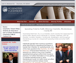 charlottespeedingticket.com: Charlotte NC Speeding Ticket Lawyer - Rosensteel Fleishman,PLLC Attorneys at Law
Rosensteel Fleishman, PLLC; A Charlotte, NC based law firm serving individuals who receive speeding tickets in Charlotte and throughout Mecklenburg County.