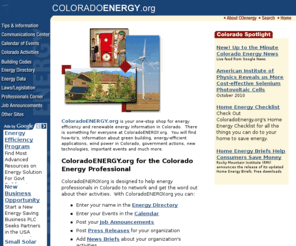 coloradoenergy.org: ColoradoENERGY.org - Your one-stop shop for energy efficiency and
renewable energy information in Colorado
