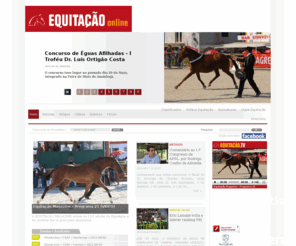 equitacao.com: Revista Equitação Online
Edição na internet da revista Equitação, incluindo noticias, reportagens e artigos relativos a actividades do mundo equestre.
