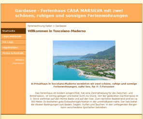 ferienwohnung-gardasee.info: Gardasee - Ferienhaus CASA MARSILVA mit  zwei schönen, ruhigen und sonnigen Ferienwohnungen
In Privathaus in Toscolano-Maderno vermieten wir zwei schöne, ruhige und sonnige Ferienwohnungen, nähe See, für 4 - 5 Personen