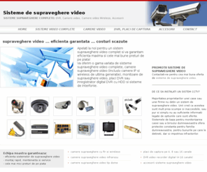 sistemesupravegherevideo.ro: Siste de supraveghere video
Siste de supraveghere video, camere video normale, wireless, montaj rapid, accesorii. Telefon 0730.98.98.98