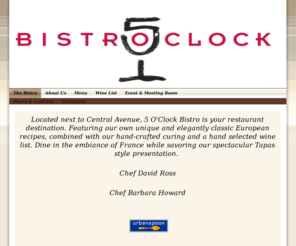 5oclockbistro.com: The Bistro - 5 O'Clock Bistro - Fine Catering and Bistro
The catering and styling of a French bistro brought to home with excellent and decadent spreads made just for you.