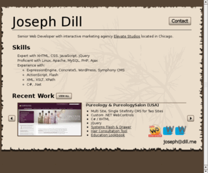 josephdill.com: Joseph Dill - Chicago Web Developer
A web developer with interactive marketing agency Elevate Studios located in Chicago.